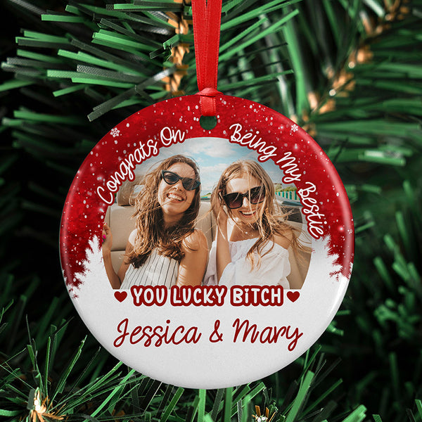 Congrats On Being My Bestie Ornament for Personalized Christmas Gifts